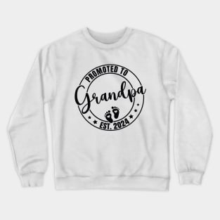 Promoted to Grandpa 2024 New First Grandpa 2024 Crewneck Sweatshirt